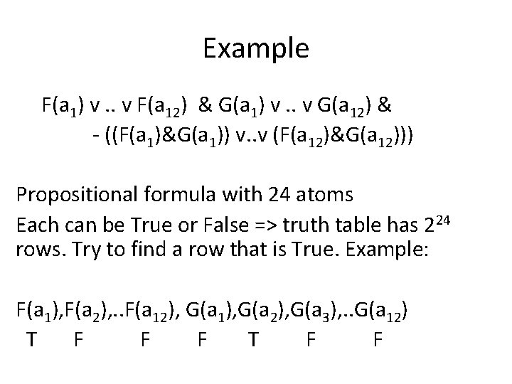 Example F(a 1) v. . v F(a 12) & G(a 1) v. . v