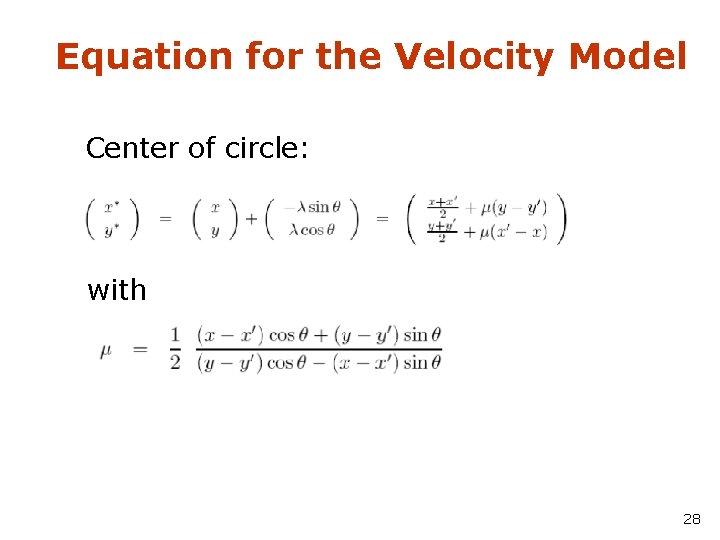 Equation for the Velocity Model Center of circle: with 28 