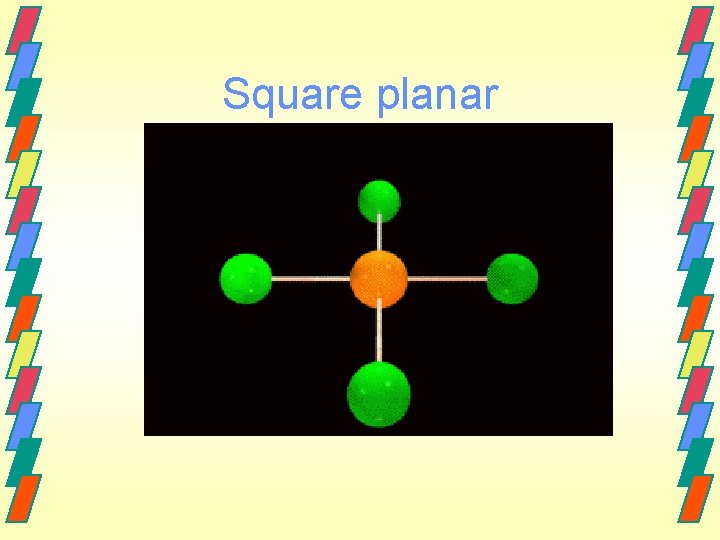 Square planar 
