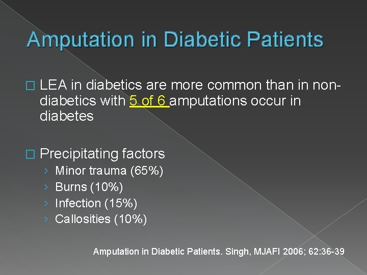 Amputation in Diabetic Patients � LEA in diabetics are more common than in nondiabetics