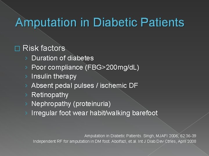 Amputation in Diabetic Patients � Risk factors › › › › Duration of diabetes