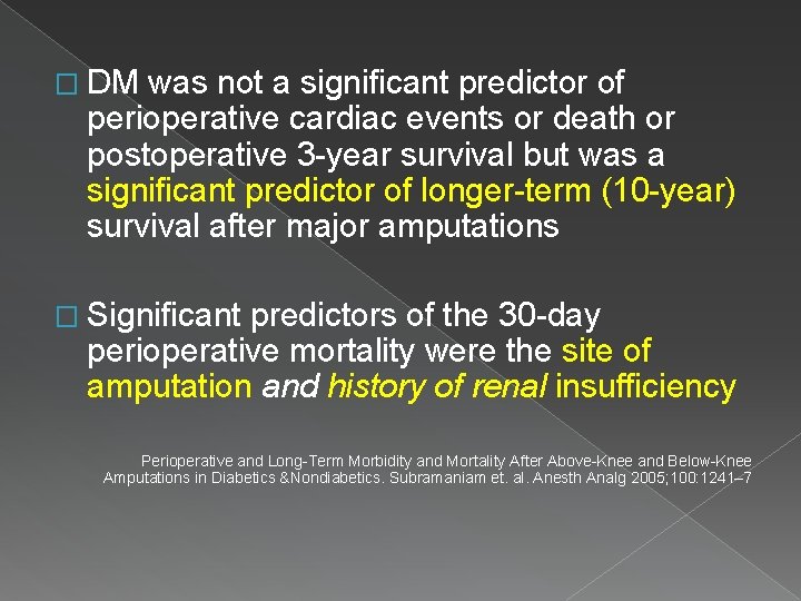 � DM was not a significant predictor of perioperative cardiac events or death or