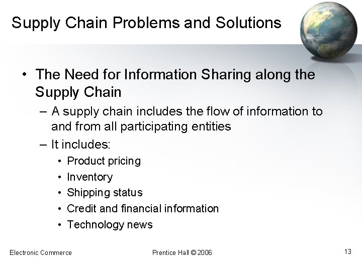 Supply Chain Problems and Solutions • The Need for Information Sharing along the Supply
