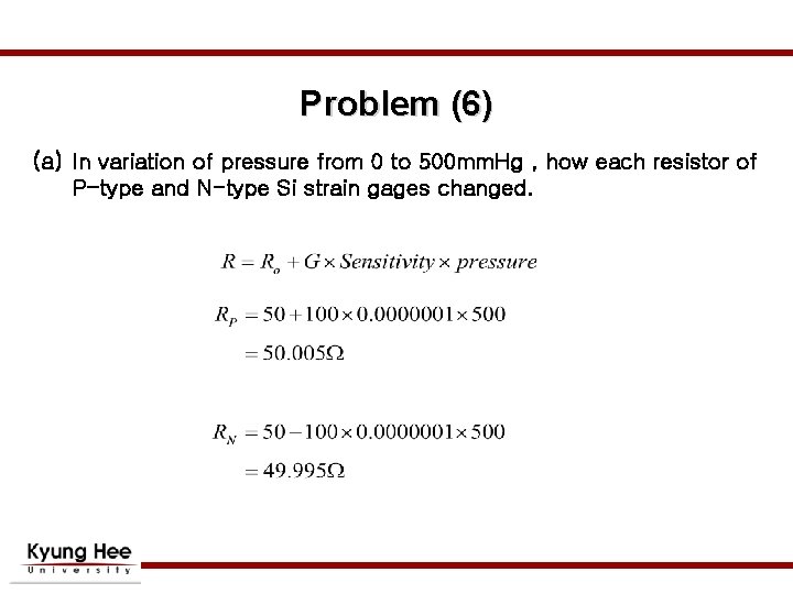Problem (6) (a) In variation of pressure from 0 to 500 mm. Hg , Problem (6) (a) In variation of pressure from 0 to 500 mm. Hg ,