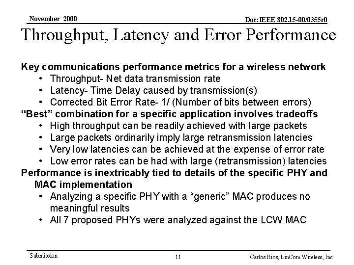 November 2000 Doc: IEEE 802. 15 -00/0355 r 0 Throughput, Latency and Error Performance