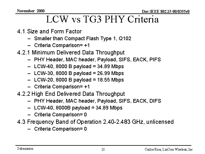 November 2000 Doc: IEEE 802. 15 -00/0355 r 0 LCW vs TG 3 PHY