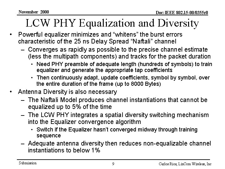 November 2000 Doc: IEEE 802. 15 -00/0355 r 0 LCW PHY Equalization and Diversity