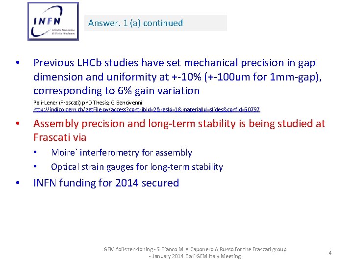 Answer. 1 (a) continued • Previous LHCb studies have set mechanical precision in gap
