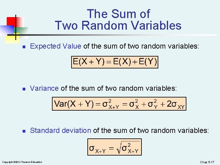 The Sum of Two Random Variables n Expected Value of the sum of two