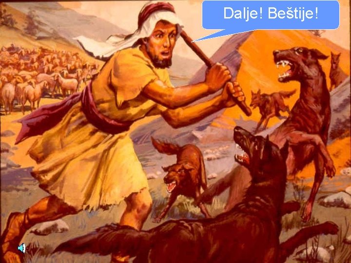 Dalje! Beštije! 