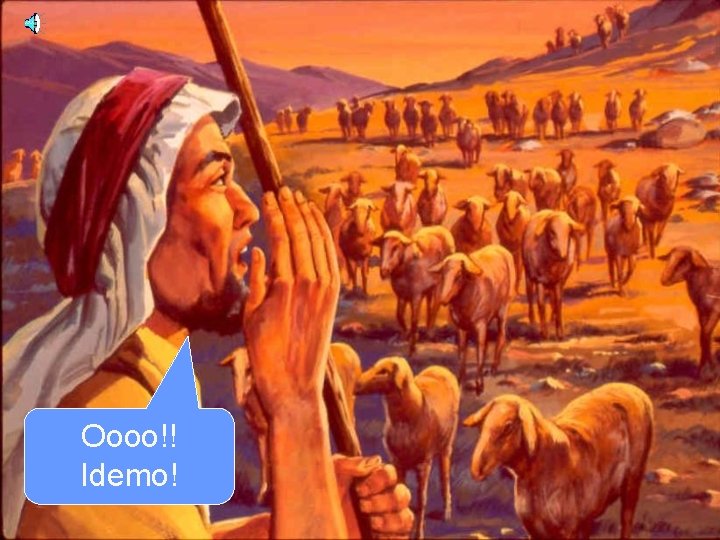 Oooo!! Idemo! 