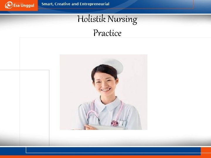 Holistik Nursing Practice 