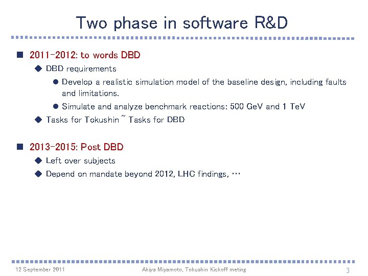 Two phase in software R&D n 2011 -2012: to words DBD u DBD requirements