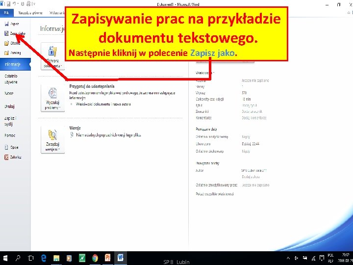 Zapisywanie prac na przykładzie dokumentu tekstowego. Następnie kliknij w polecenie Zapisz jako. SP 8