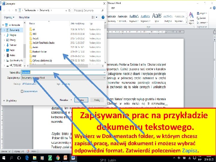 Zapisywanie prac na przykładzie dokumentu tekstowego. Wybierz w Dokumentach folder, w którym chcesz zapisać