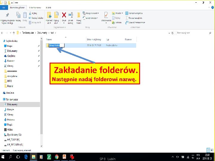 Zakładanie folderów. Następnie nadaj folderowi nazwę. SP 8 Lubin 