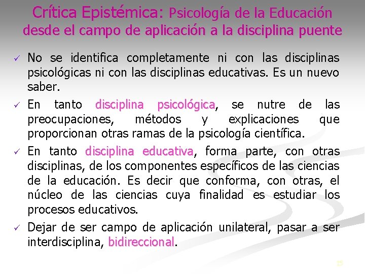 Crítica Epistémica: Psicología de la Educación desde el campo de aplicación a la disciplina