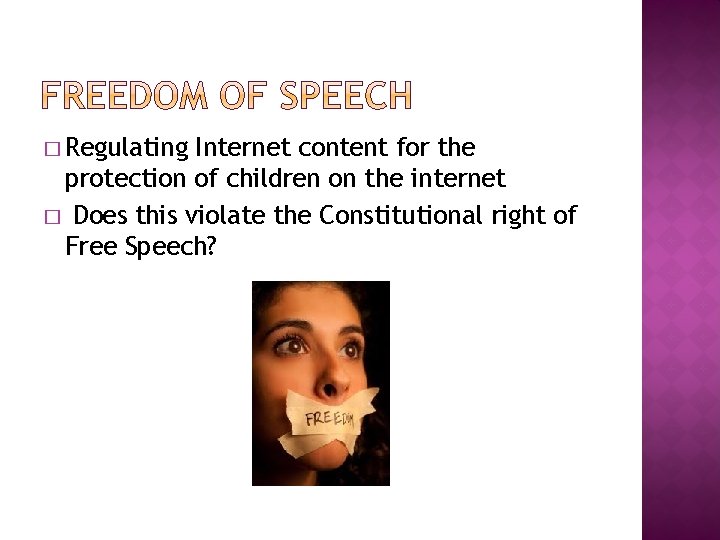 � Regulating Internet content for the protection of children on the internet � Does