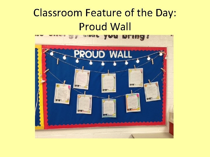 Classroom Feature of the Day: Proud Wall 