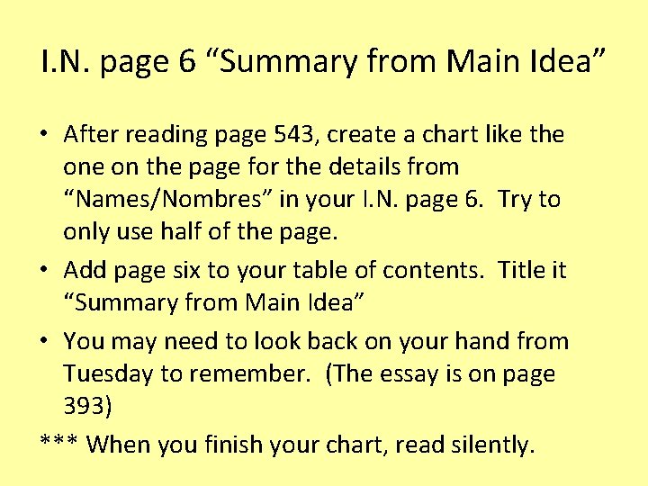 I. N. page 6 “Summary from Main Idea” • After reading page 543, create
