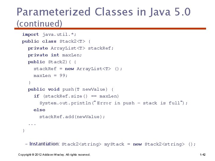 Parameterized Classes in Java 5. 0 (continued) import java. util. *; public class Stack