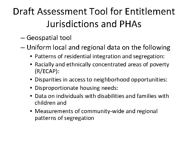 Draft Assessment Tool for Entitlement Jurisdictions and PHAs – Geospatial tool – Uniform local