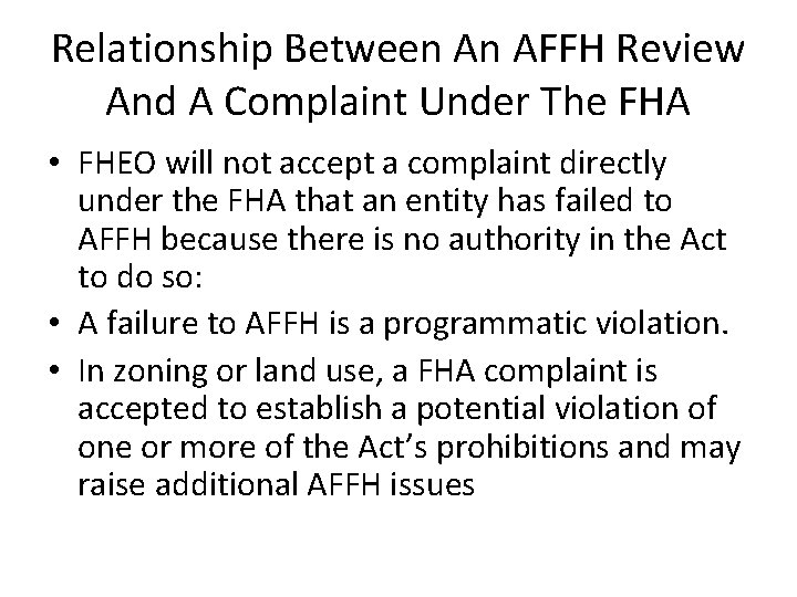 Relationship Between An AFFH Review And A Complaint Under The FHA • FHEO will