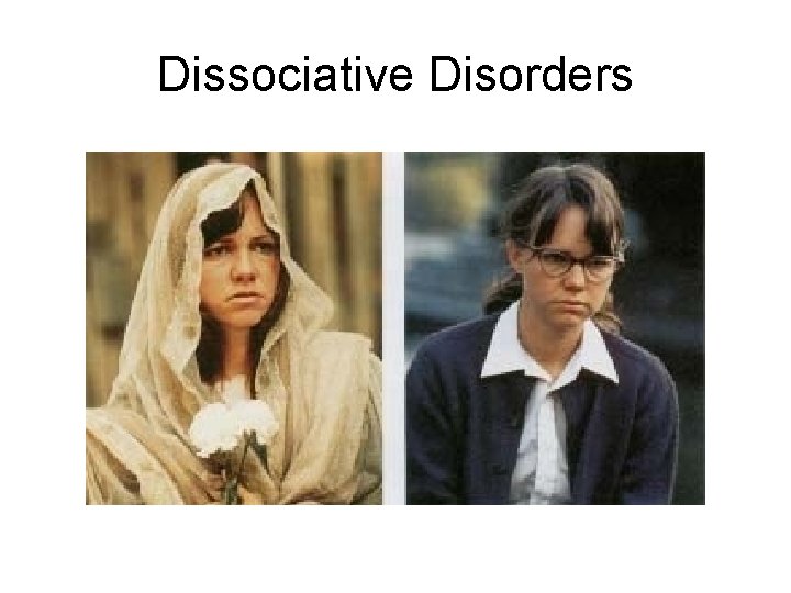 Dissociative Disorders 