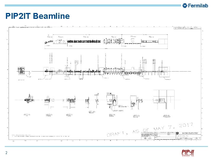 PIP 2 IT Beamline 2 