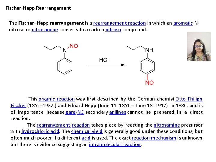 Fischer-Hepp Rearrangement The Fischer–Hepp rearrangement is a rearrangement reaction in which an aromatic N‐