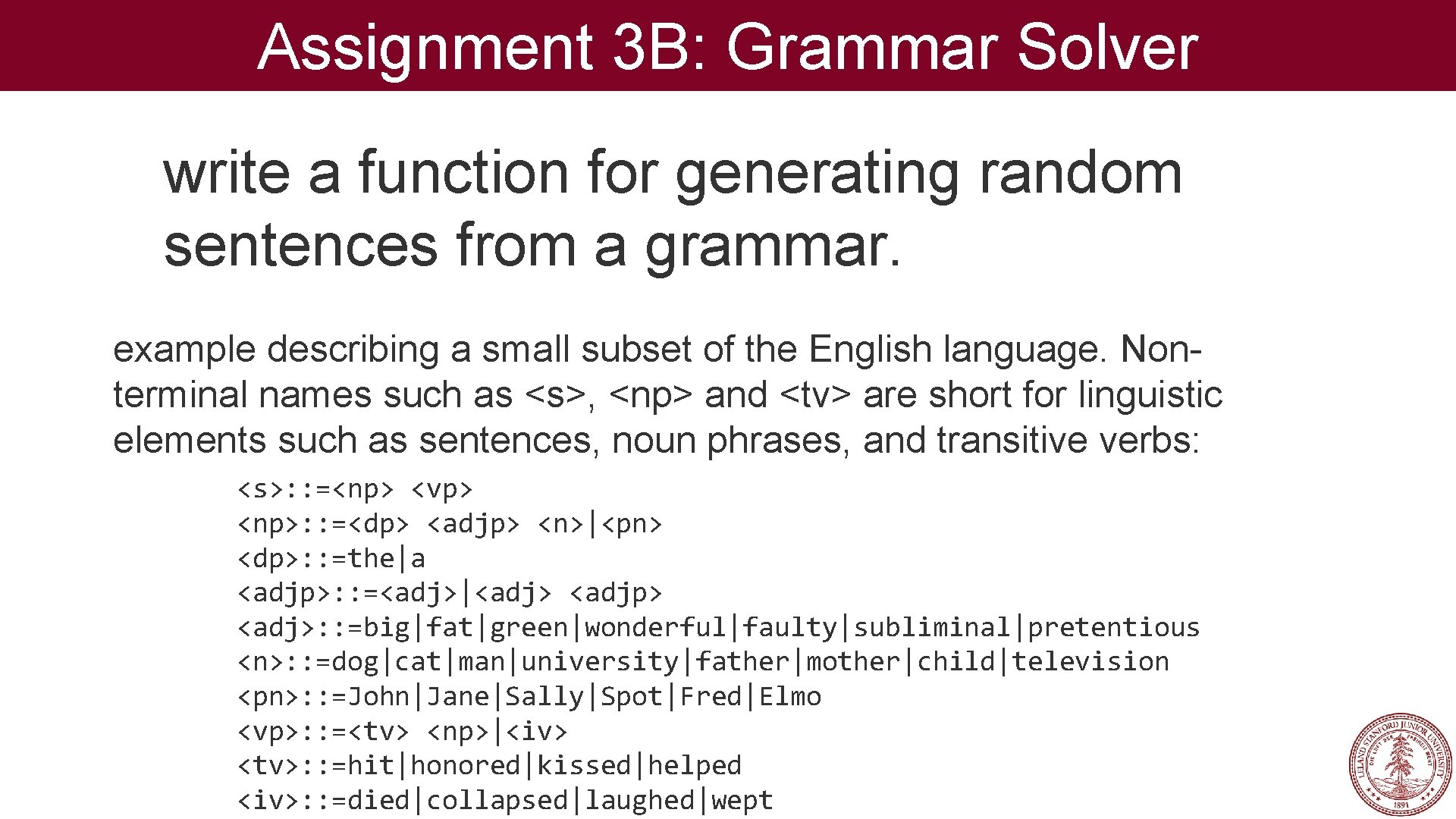 Assignment 3 B: Grammar Solver write a function for generating random sentences from a