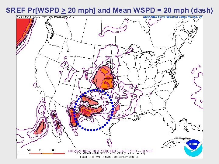 SREF Pr[WSPD > 20 mph] and Mean WSPD = 20 mph (dash) 