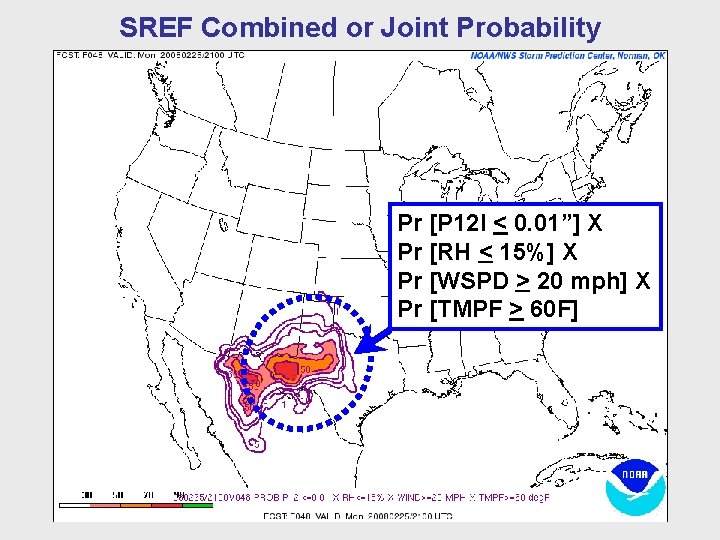 SREF Combined or Joint Probability Pr [P 12 I < 0. 01”] X Pr