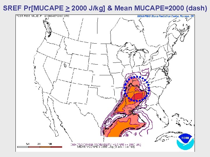 SREF Pr[MUCAPE > 2000 J/kg] & Mean MUCAPE=2000 (dash) 