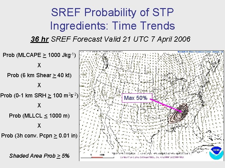 SREF Probability of STP Ingredients: Time Trends 36 hr SREF Forecast Valid 21 UTC
