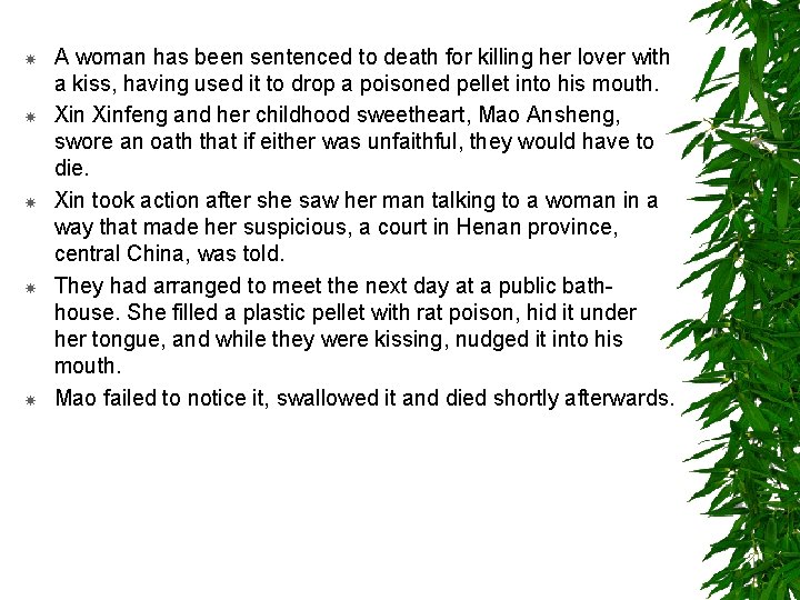  A woman has been sentenced to death for killing her lover with a