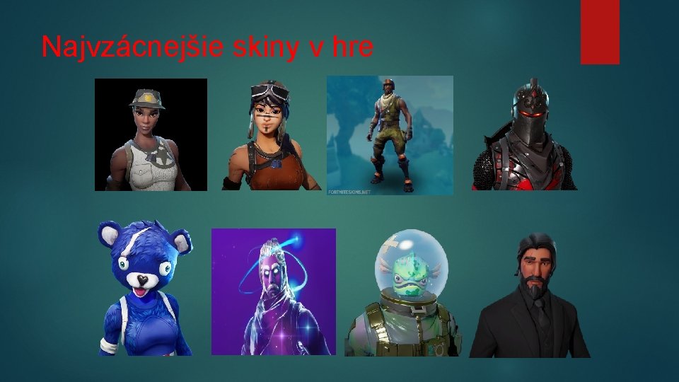 Najvzácnejšie skiny v hre 