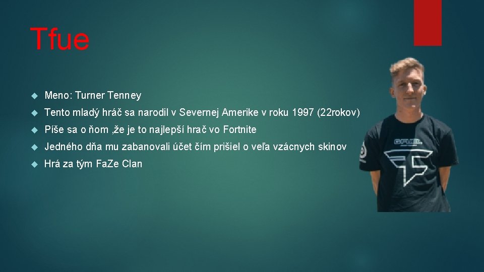 Tfue Meno: Turner Tenney Tento mladý hráč sa narodil v Severnej Amerike v roku