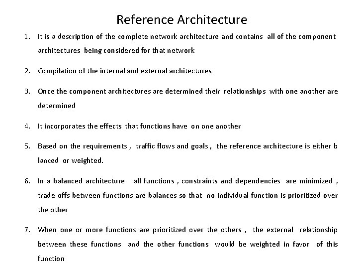 Reference Architecture 1. It is a description of the complete network architecture and contains