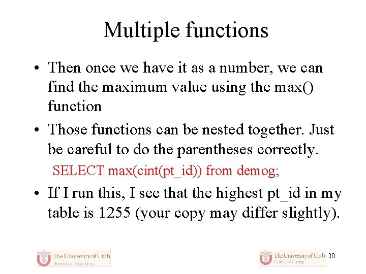 Multiple functions • Then once we have it as a number, we can find