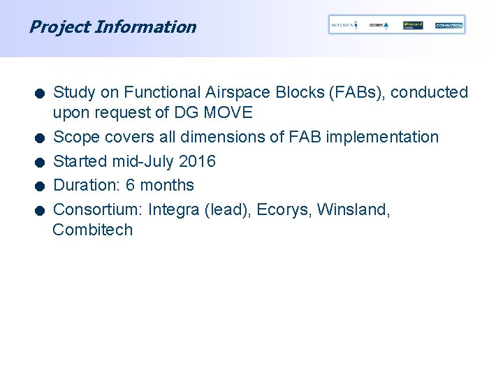 Project Information . . . Study on Functional Airspace Blocks (FABs), conducted upon request