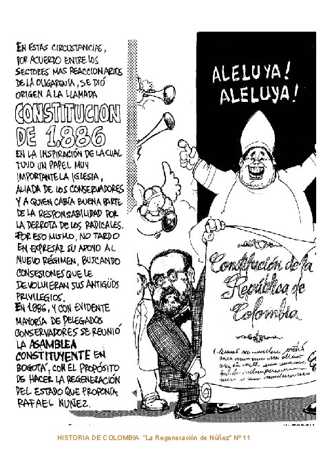 HISTORIA DE COLOMBIA ”La Regeneración de Núñez” Nº 11 