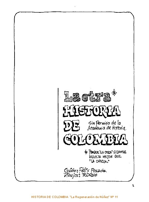 HISTORIA DE COLOMBIA ”La Regeneración de Núñez” Nº 11 