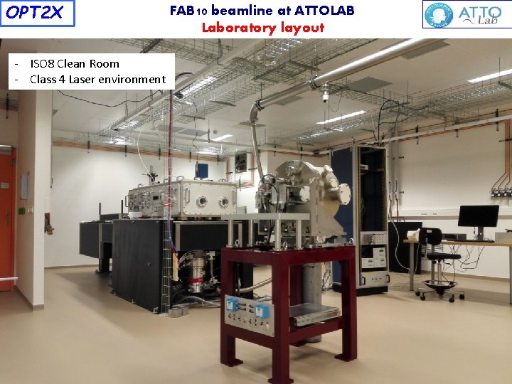 OPT 2 X - ISO 8 Clean Room - Class 4 Laser environment FAB