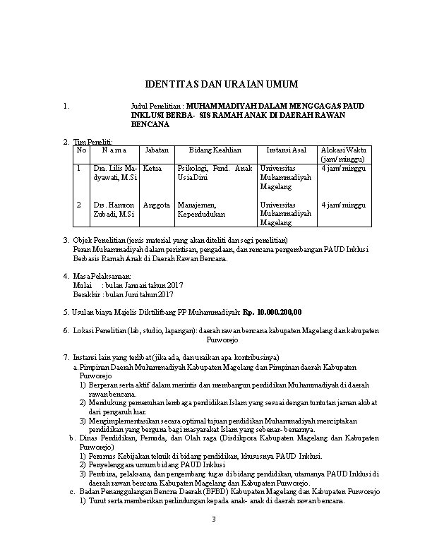 IDENTITAS DAN URAIAN UMUM 1. Judul Penelitian : MUHAMMADIYAH DALAM MENGGAGAS PAUD INKLUSI BERBA-