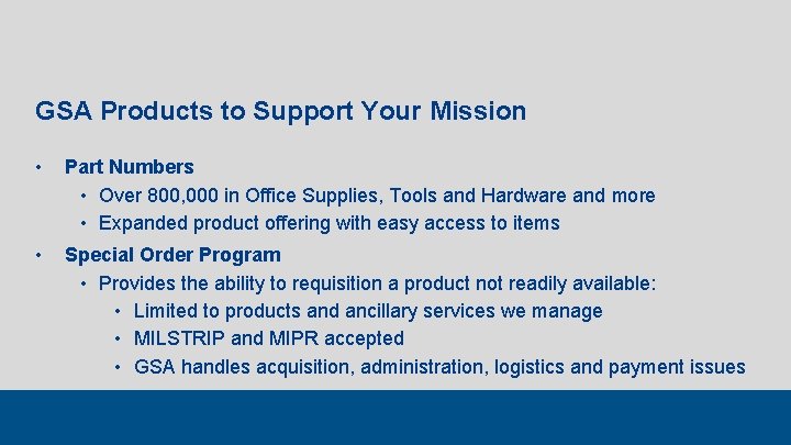 GSA Products to Support Your Mission -Parts • Part Numbers • Over 800, 000