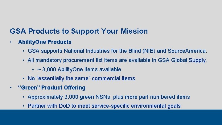 GSA Products to Support Your Mission - Products • Ability. One Products • GSA