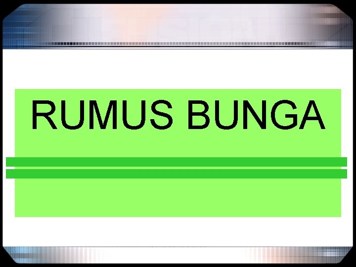 RUMUS BUNGA 