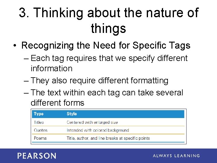 3. Thinking about the nature of things • Recognizing the Need for Specific Tags 3. Thinking about the nature of things • Recognizing the Need for Specific Tags