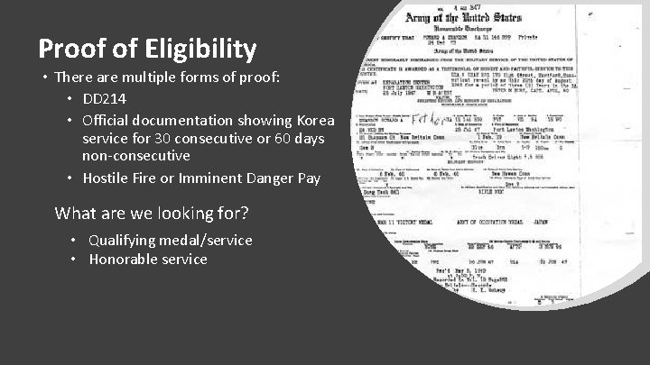 Proof of Eligibility • There are multiple forms of proof: • DD 214 •